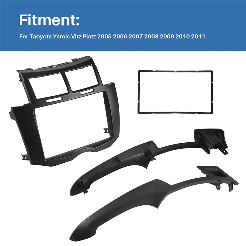 Car Radio Fascia Trim Kit, 2 Din Dash Panel DVD Frame Install Kit For Toyota Yaris Vitz Platz 2005 2006 2007 2008-2011